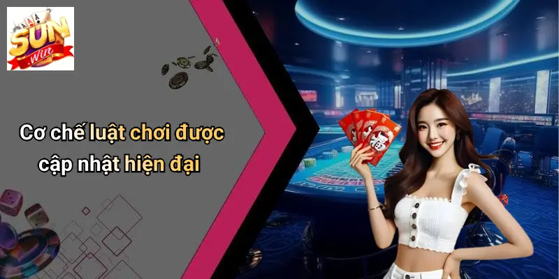 Cơ chế luật chơi được cập nhật hiện đại